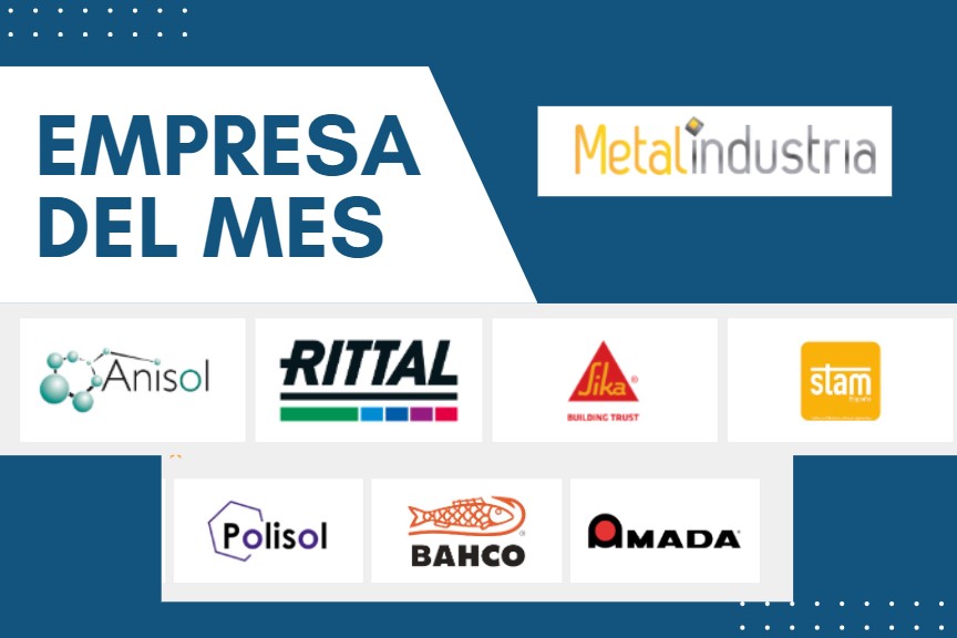 Stam, Rittal, Amada, Polisol, Sika, Bahco y Anisol, empresas destacadas del mes de MetalIndustria