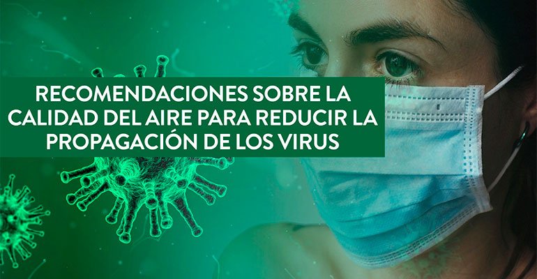 Camfil da una serie de recomendaciones sobre la calidad del aire para reducir la propagación de los virus